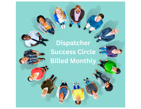 Dispatcher Success Circle (Billed Monthly)